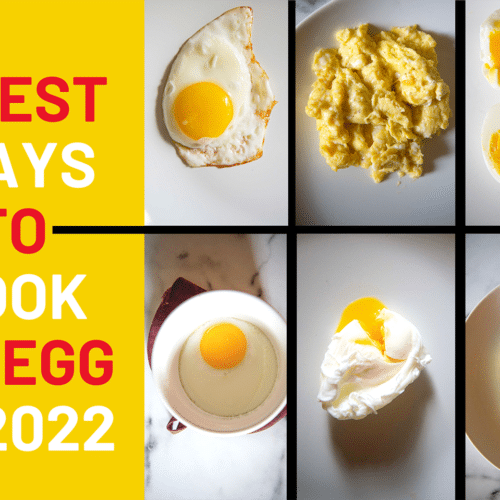 6 best ways to cook an egg in 2022 with 6 photos of eggs