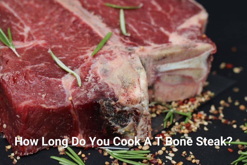 Uncooked steak with text asking How Long Do You Cook A T Bone Steak? - it's already seasoned with salt, pepper, and thyme.