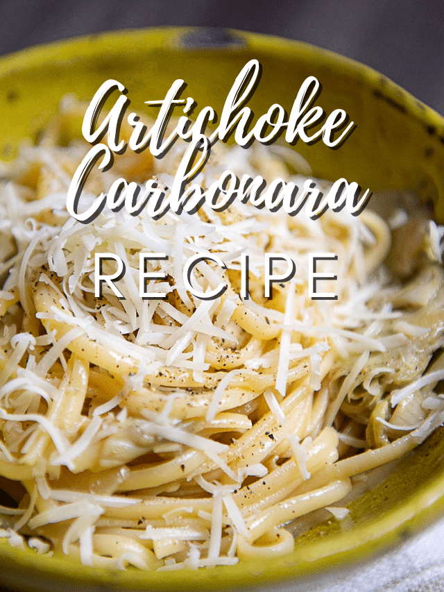 Artichoke Carbonara Recipe